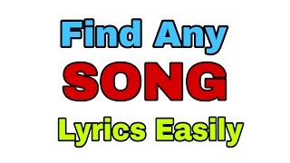 How To Find Any Song Lyrics easily [upl. by Dwane]