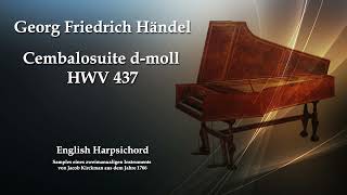 G F Händel  Cembalosuite dmoll HWV 437 [upl. by Liagiba814]