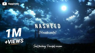 4 Beautiful Nasheed  Slowed amp reverb [upl. by Hgielac]