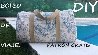 Bolso de viaje Patrón gratis Como hacer un bolso [upl. by Eolande760]