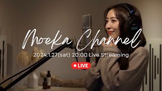 MOEKA Youtube Live 20240127 Sat [upl. by Ettenyl]