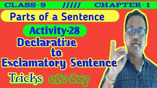 parts of sentence class9 chapter1Activities28 Declarative sentence to Exclamatory Sentence [upl. by Enaujed]