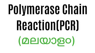 Polymerase Chain Reaction PCRBiotechnologyIn MalayalamPlus two Biology [upl. by Nael362]