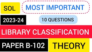 Library classification theory 202324  paper 102  Sol paper 102 question  important question [upl. by Alial181]