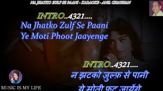 Na Jhatko Zulf Se Pani Karaoke With Scrolling Lyrics Eng amp हिंदी [upl. by Elyad776]