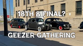 18th Annual amp Final Geezer Gathering [upl. by Eiramnaej]