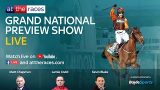 2023 Grand National Preview Show LIVE  attheracescom [upl. by Russi]