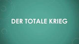 Der totale Krieg einfach und kurz erklärt [upl. by Piwowar]