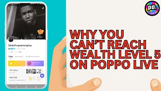 Why You Cant Reach Wealth Level 5 On Poppo Live [upl. by Hobie]