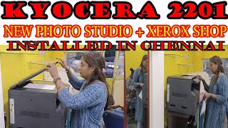 LOW PRICE XEROX MACHINE  INSTALLED IN POONTHAMMLEE  KYOCERA 2201 PHOTO STUDIO amp XEROX MACHINE [upl. by Deyas762]