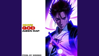 God Aizen Rap [upl. by Ecinej]