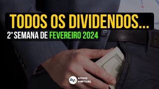 TODOS os DIVIDENDOS de FEVEREIRO EVENTOS e PAGAMENTOS da 2a Semana do Mês [upl. by Landri]