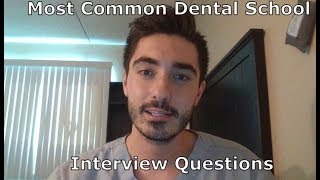 The Most Common Dental School Interview Questions [upl. by Haldeman]