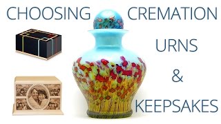 Choosing Cremation Urns and Keepsakes [upl. by Audry]