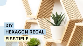 DIY Hexagon Regal aus Eisstielen  Schritt für Schritt  Anleitung [upl. by Nahtannhoj]