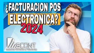 Facturación POS Electrónica 2024  Cambios de la Resolución 165 de 2023 para empresas en Colombia [upl. by Anelam311]