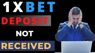 1xbet deposit not received  1xbet deposit problem  1xbet deposit successful but not received [upl. by Levey]