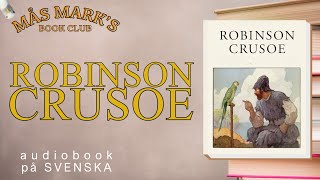 ROBINSON CRUSOE ljudbok på svenska [upl. by Idelia]