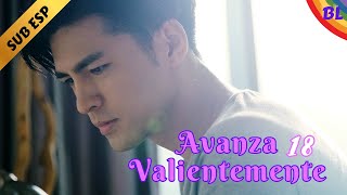 【Series BL】😎Avanza Valientemente  Advance Bravely😎 EP 18  Gong Jun Jason Xu [upl. by Alyakcm750]