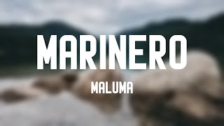 Marinero  Maluma Lyrics Video 🏜 [upl. by Bronwyn714]