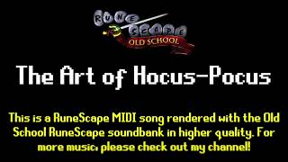 RuneScape HD Soundtrack The Art of HocusPocus OSRS Sounds [upl. by Jerrilee]