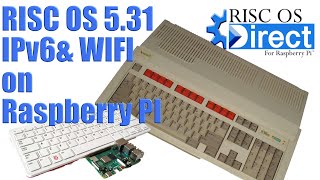 RISC OS 531 Installation guide to get IPv6 WiFi and WebKit [upl. by Swords]