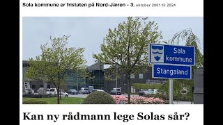 Sola kommune er fristaten på NordJæren alt i 2001 nå er det enda verre  Arvid Gimre [upl. by Eramal55]