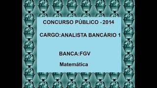 95  Concurso público  Analista bancário  Matemática [upl. by Mikaela]