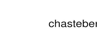 How to pronounce chasteberry [upl. by Madi146]