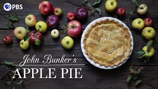 John Bunkers Apple Pie  Kitchen Vignettes  PBS Food [upl. by Collete]