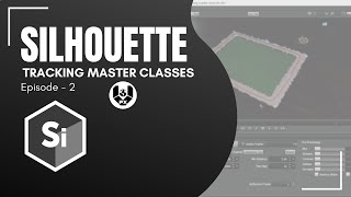 Silhouette Tracking Master Classes  Episode  2 [upl. by Yesdnyl]