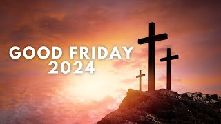 Good Friday 2024 [upl. by Imeaj]