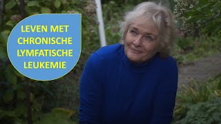 Chronische Lymfatische Leukemie CLL  Olga Je kan een hele tijd een heel goed leven hebben [upl. by Eziechiele]