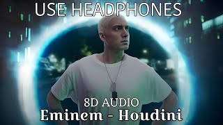 Eminem  Houdini 8D AUDIO [upl. by Stanley]