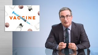 Covid Vaccines Last Week Tonight with John Oliver HBO [upl. by Notgnillew]