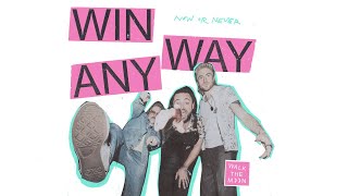 WALK THE MOON  Win Anyway Official Audio [upl. by Cally]