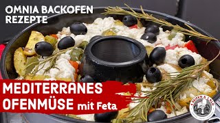 Mediterranes Ofengemüse mit Feta  Omnia Backofen Rezept [upl. by Orren432]