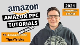 10 Advanced Amazon PPC TipsTricks  Advertising Strategies for Sponsored Products 2021 [upl. by Doomham]