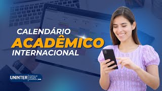 Calendário Acadêmico internacional  Central de Mediação Acadêmica Uninter [upl. by Zanahs360]