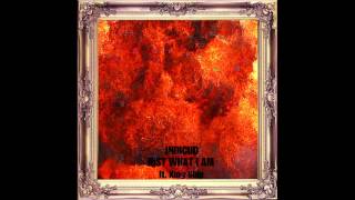 Just What I Am ft King Chip  KiD CuDi  INDICUD HQ [upl. by Harriot280]