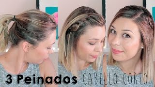 3 Peinados Para Cabello Corto [upl. by Estes148]