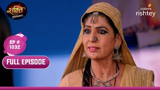 Malika ने किया Heer का सामना  Shakti  शक्ति  Full Episode  Ep 1032 [upl. by Lenrad216]