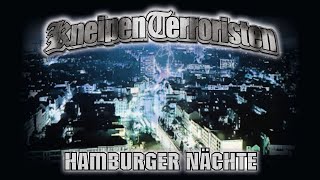 KneipenTerroristen  Hamburger Nächte  Offizielles Video [upl. by Pros994]