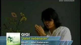 Gigi  Jalan Kebenaran [upl. by Alyehc]