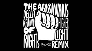 The Abyssinians  Declaration Of Rights Higher Light Remix [upl. by Barnabe]