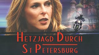 Hetzjagd durch St Petersburg  Ganzer Film Auf Deutsch  Bruce Boxleitner  Catherine Oxenberg [upl. by Karita]