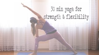 30 Min Yoga for Strength amp Flexibility [upl. by Socher]