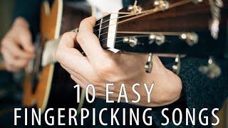 Top 10 Easy Finger Picking Songs [upl. by Franci]