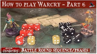 HOW TO PLAY WARCRY  PART 6 BATTLE ROUND PHASES  Warhammer Warcry Core Rules amp Catacombs Dungeon [upl. by Ainslie42]