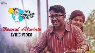 Thennal Nilavinte with LYRICS  Oru Muthassi Gadha  Vineeth Sreenivasan  Shaan Rahman [upl. by Nosremaj428]